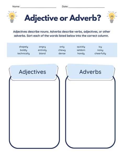 Sort adjectives and adverbs or customize to create your own unique sorting activity. Adverbs And Adjectives Worksheets, Adjective And Adverb Worksheets, Adverbs Activities, Adverb Activities, Eng Grammar, Diagramming Sentences, Adverbs Worksheet, List Of Adjectives, Adjective Worksheet