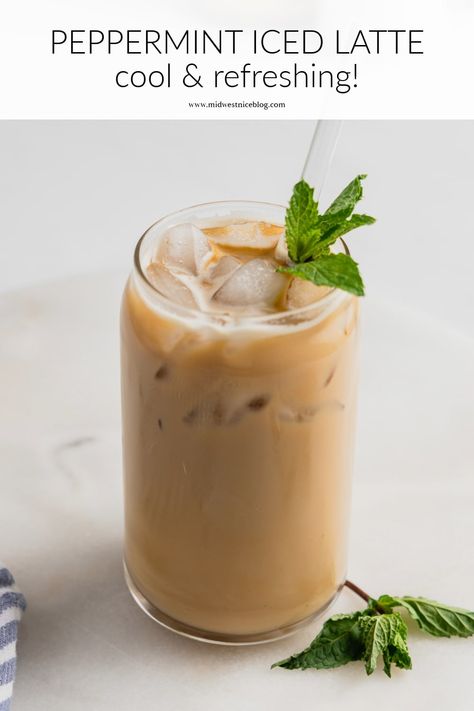 Peppermint Tea Latte, Mint Syrup, Iced Latte Recipe, Ice Latte, Peppermint Latte, Peppermint Syrup, Dairy Recipes, Fruity Drinks, Peppermint Tea