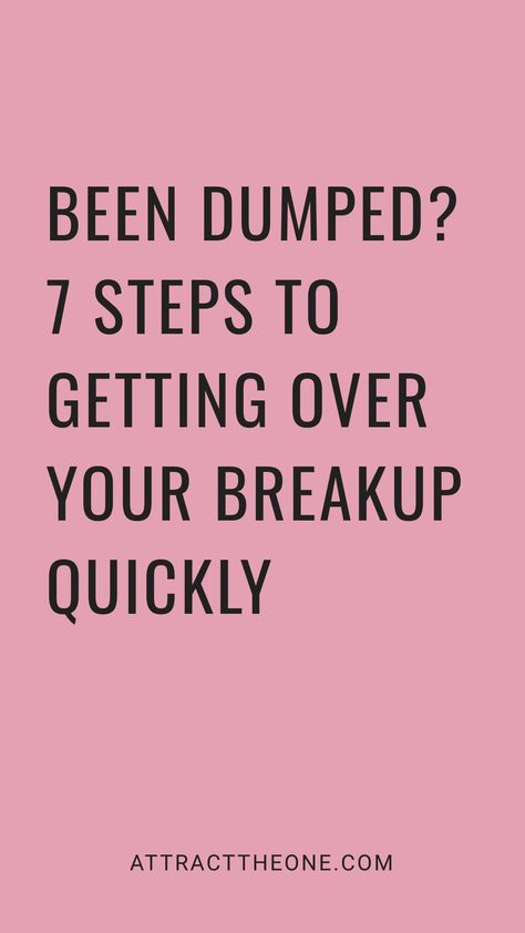 Been dumped? 7 steps to getting over your breakup quickly. AttractTheOne.com Feeling Better After A Breakup, Healing From A Breakup Affirmations, Breakup Tips Moving On, Ways To Get Over A Breakup, How To Survive A Breakup, Surviving A Breakup, Breakups Are Never Easy, How To Help Someone Get Over A Breakup, Moving On From A Breakup