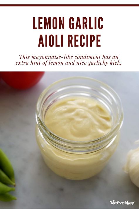 Lemon Aoli, Aioli Recipes, Lemon Garlic Aioli, Baked Salmon And Asparagus, Garlic Aioli Recipe, Lemon Aioli, Aioli Recipe, Olive Oil Recipes, Wellness Mama