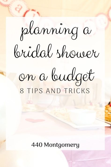 Planning a Bridal Shower on a Budget - Parties by Tanea Low Budget Bridal Shower Ideas, Bridal Shower Planning Guide, Minimalist Bridal Shower Ideas, Bridal Shower On A Budget, Bestie Wedding, Bridal Shower Checklist, Shower On A Budget, Showers Ideas, Bridal Party Games