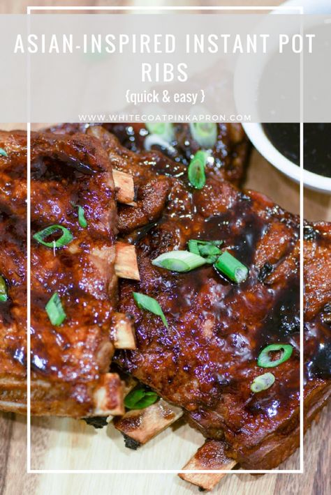 Asian-Inspired Instant Pot Ribs - White Coat Pink Apron Asian Ribs, Instant Pot Ribs, Cookpot Recipes, Pork Spare Ribs, Asian Pork, Pork Rib Recipes, Pink Apron, Easy Meal Ideas, Instant Pot Dinner Recipes