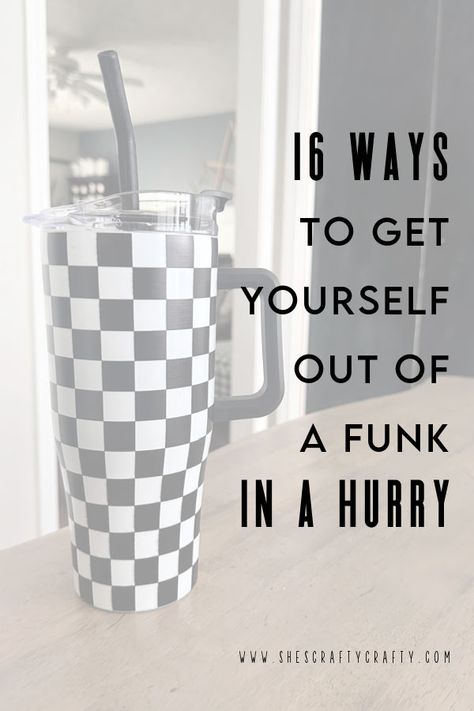 16 Ways To Get Out of a Funk How To Get Out Of A Funky Mood, How To Get Out Of A Mental Funk, Mood List, In A Funk, 8 Hours Of Sleep, Financial Problems, Sleeping Habits, Getting Out, When Someone