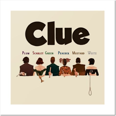 Clue movie Design -- Choose from our vast selection of art prints and posters to match with your desired size to make the perfect print or poster. Pick your favorite: Movies, TV Shows, Art, and so much more! Available in mini, small, medium, large, and extra-large depending on the design. For men, women, and children. Perfect for decoration. Clue Trunk Or Treat, Clue Movie Aesthetic, Cluedo Aesthetic, Clue Decorations, Clue Themed Party, Clue Aesthetic, Clue On Stage, Clue Poster, Clue Play