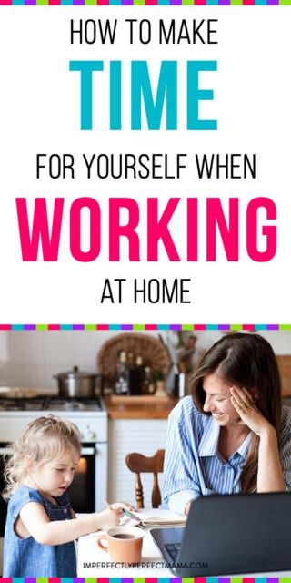 How to make time for yourself when you work at home. As a mom who is a busy mom that works from home, how do you find time for yourself without feeling guilty about it? #momlife #wahm #workingmom Make Time For Yourself, Finding A Hobby, Imperfectly Perfect, Feeling Guilty, Cardio Routine, Soccer Practice, Time For Yourself, Being A Mom, Easy Jobs