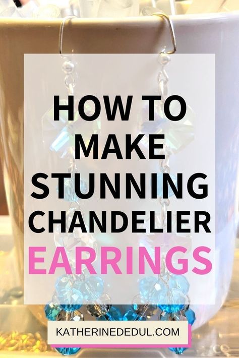 Diy Chandelier Earrings Tutorials, How To Make Drop Earrings, Making Dangle Earrings, How To Make Crystal Earrings, How To Make Dangle Earrings Diy, Bead Drop Earrings Diy, Diy Earrings Beads Dangles, Diy Dangling Earrings, Crystal Bead Earrings Diy