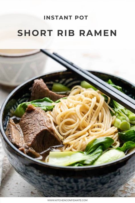 Short Rib Ramen Short Rib Ramen, Short Ribs Instant Pot, Ramen Broth Recipe, Ribs In The Instant Pot, Cozy Bowls, Ribs Instant Pot, Cooking Short Ribs, Beef Ramen, Ramen Broth