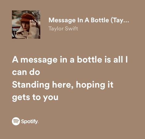 Red Taylor Swift Spotify, Message In A Bottle Taylor Swift, Message In A Bottle Lyrics, Red Lyrics Taylor Swift, Taylor Swift Red Lyrics, Taylor Swift Spotify Lyrics, Song Quotes Taylor Swift, Red Lyrics, Folklore Book