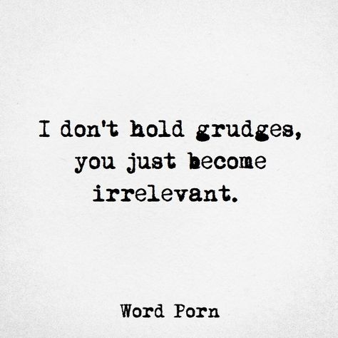 Hold Grudges Quotes, Grudges Quotes, Grudge Quotes, Enneagram 5, Love Sarcasm, Word Board, Infj, Note To Self, How I Feel