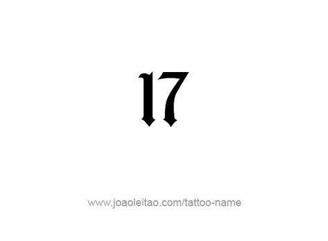 Seventeen-17 Number Tattoo Designs - Page 3 of 4 - Tattoos with Names Fonts for tattoos #fontsfortattoos tattoo #tattoo tattoos #tattoos fonts #fonts font #font 3.490 17 Tattoo Number Font, Tattoos Numbers, Number 13 Tattoos, 17 Tattoo, 17 Number, Fonts For Tattoos, Tattoos With Names, Tattoos Fonts, Bible Verse Tattoos