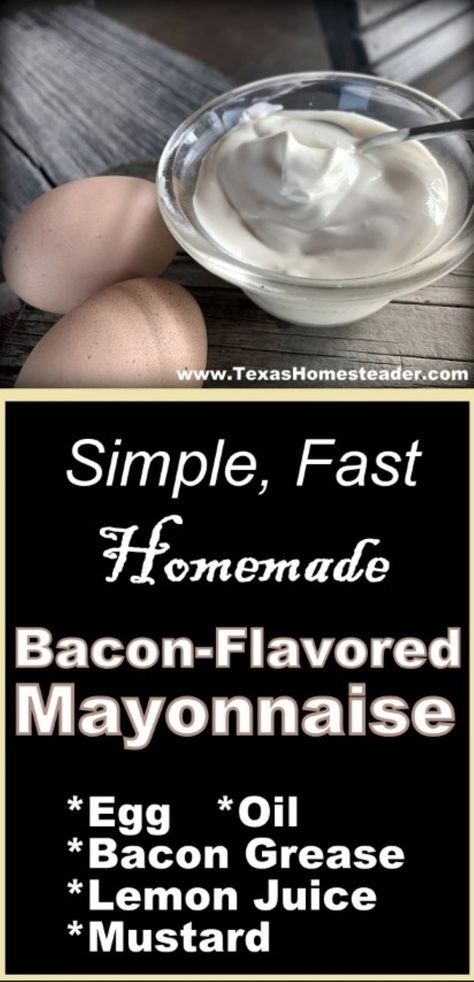 Homemade Bacon-Flavored Mayonnaise Recipe. ~ Texas Homesteader ~ Mayonnaise Homemade, Homesteading Inspiration, Homemade Thousand Island Dressing, Homemade Mayonnaise Recipe, Homemade Sandwich Bread, How To Make Mayonnaise, Homemade Bacon, Homemade Foods, Homemade Sandwich