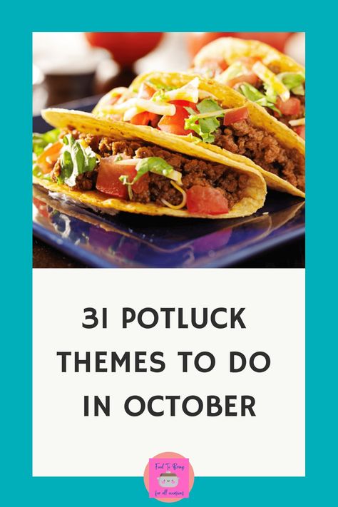 Teacher Potluck Themes, Staff Potluck Themes, October Theme Party Ideas, October Potluck Themes, Staff Potluck Ideas, October Luncheon Ideas, Potluck Dinner Themes, Potluck Themes Dinner Parties, Fall Themed Potluck Ideas