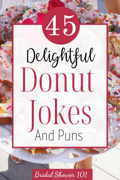 Delightful donut jokes for you pastry lovers. #donuts #jokes #donutjokes Donut Sayings Funny, Donut Quotes Cute, Doughnut Quote, Donut Sayings, Donut Activities, Donut Quotes Funny, Donut Games, Donut Quotes, Donut Pun