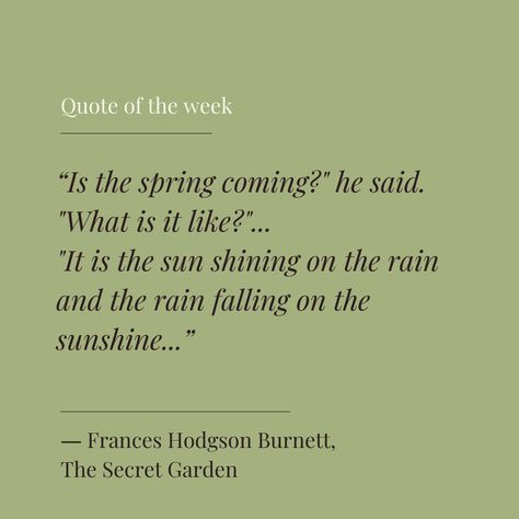 The Secret Garden Quotes Books, The Secret Garden Quotes, Secret Garden Quotes, Secret Garden Book, Frances Hodgson Burnett, Blog Post Titles, Secret Quotes, Quote Of The Week, Garden Quotes