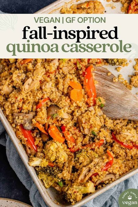 Fall-Inspired Quinoa Casserole Baked Quinoa Casserole, Vegan Gluten Free Main Dishes, Dump And Bake Quinoa Casserole, Vegan Quinoa Bake, Vegetarian Gluten Free Thanksgiving Recipes, Vegetarian Thanksgiving Casserole, Vegan Rice Casserole Recipes, Vegan Thanksgiving Casserole, Vegan Dinner Casserole