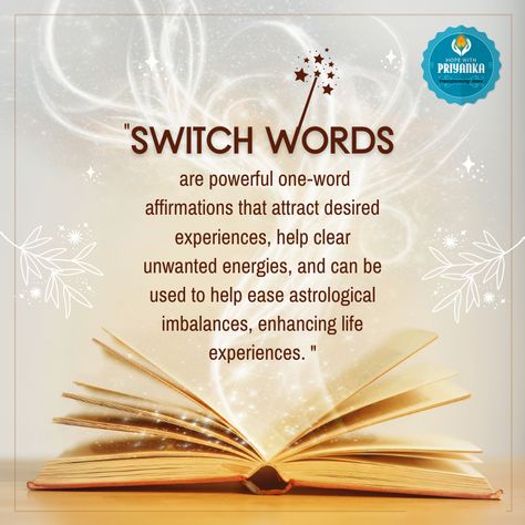 A Switchword is a one‐word affirmation that embodies an experience, condition, or desired result. When afflicted by astrological imbalances, Switchwords, simple yet powerful tools, can be utilized to help smooth the experiences. Say, sing, think, intend or chant a Switchword like you would a mantra, then relax and follow inner guidance, and watch what happens. You may feel an urge to change your routine. Do it. Something good may be coming your way. #hopewithpriyanka #switchwords Universe Codes, Word Affirmation, Grabovoi Codes, Healing Codes, Divine Healing, Switch Words, Life Hacks Websites, Inner Guidance, One Word