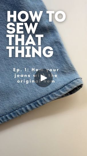 Hemming Jeans With Original Hem Video, Hemming Jeans, Bantu Knot Hairstyles, Sewing Hems, Original Hem, Sewing Crochet, Textile Projects, Upcycle Sewing, Diy Fashion Hacks