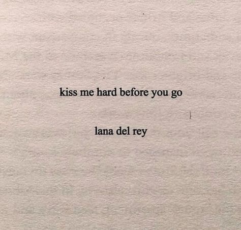 Lana Lyrics, Lana Del Rey Quotes, Ldr Quotes, Lana Del Rey Lyrics, Song Lyric Quotes, Lyrics Aesthetic, Lana Del Ray, Just Lyrics, Poem Quotes