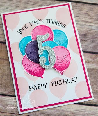 Look Whose Turning 5 - A Birthday Card Made With Stampin' Up! UK Supplies Age Birthday Cards, Balloon Cards, Old Birthday Cards, Stampin Up Birthday Cards, Birthday Card Craft, Girl Birthday Cards, Bday Cards, Birthday Card Ideas, Cards For Kids