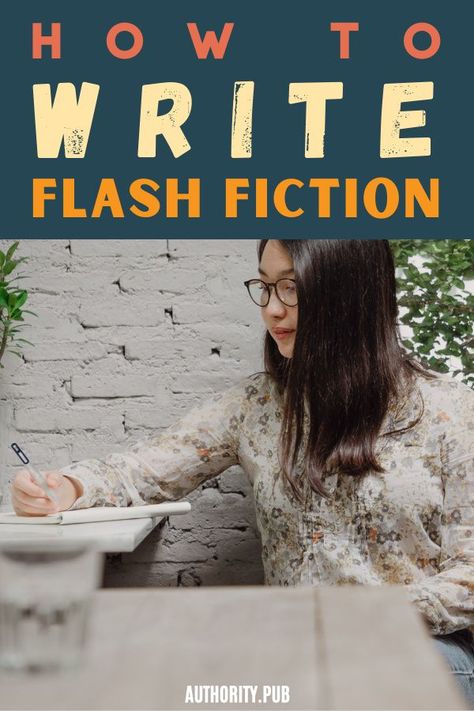 How To Write Flash Fiction, Flash Fiction Examples, Flash Fiction Prompts, Short Story Writing Tips, Nonfiction Writing Prompts, Short Fiction Stories, Flash Fiction Stories, Fiction Writing Prompts, Story Tips