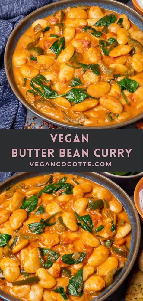 Vegan Butter Bean Curry Vegan Butter Bean Stew, Indian Bean Curry, Vegetarian Curries Recipes, Vegan Dinner With Beans, Bean Food Recipes, Vegan Butter Bean Soup, Vegan Bean And Rice Recipes, Healthy Vegan Curry, Curry Lunch Ideas