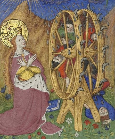 St. Catherine's Wheel St Catherine Of Alexandria, Saint Katherine, Catherine Wheel, Saint Catherine Of Alexandria, Catherine Of Alexandria, Saint Catherine, Illustrated Manuscript, Medieval Paintings, Medieval Life