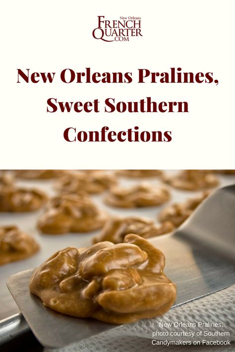 New Orleans Pralines Recipe, Praline Candy Recipe New Orleans, Louisiana Pralines Recipe, Creamy Pralines Recipe, Pistachio Lush, Pralines Recipe, New Orleans Pralines, Pecan Candy, Praline Candy