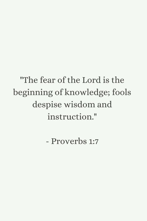 Proverbs 1:7 Proverbs 1 7, Proverbs 1, Proverbs 3:11-12, Proverbs 24:3-4, Proverbs 6:20-23, Proverbs 22:24-25, Proverbs 17 17, Proverbs 21, Proverb 16 : 9