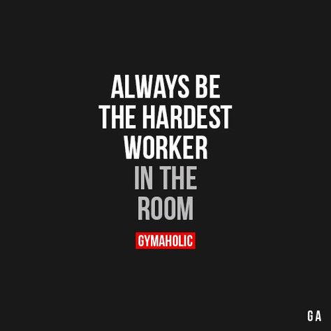 Always Be The Hardest Worker In The Room Fitness Revolution -> http://www.gymaholic.co/ #fit #fitness #fitblr #fitspo #motivation #gym #gymaholic #workouts #nutrition #supplements #muscles #healthy Hardest Worker In The Room, Gym Quote, Hard Workers, Sports Quotes, Spiritual Experience, Sport Motivation, In The Room, Fitness Motivation Quotes, Fitness Quotes