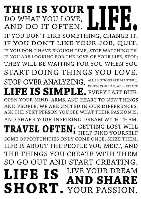 This is your life. Live your dream and share your passion. Flying Lessons, Appreciate Life, This Is Your Life, Motivational Art, Love Your Life, Life Motivation, Good Advice, Thoughts Quotes, What You Think