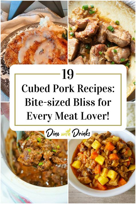 Collage of 4 cubed pork recipes. Recipes For Cubed Pork, Recipes Using Cubed Pork, Dice Pork Recipes, Pork Cubes Recipes Slow Cooker, Diced Pork Loin Recipes, Pork Tips Recipe Dinners, Pork Stew Meat Recipes Stove Top, Recipes With Pork Stew Meat, Pork Pieces Recipes Dinners