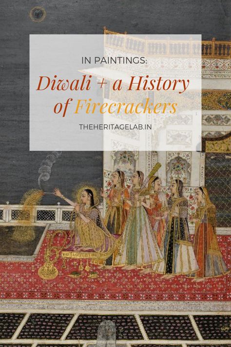 For Diwali, we're exploring the many paintings that depict the celebration and ethos of the festival while digging out the history of firecrackers in India! Diwali History, History Of Diwali, Diwali Painting, Diwali Crackers, Festival Paint, Diwali Poster, Ancient Indian Art, History Of India, Diwali Celebration