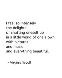 Virginia Wolf Quotes, Virginia Woolf Quote, Virginia Woolf Quotes, Virginia Wolf, Wolf Quotes, Ivy House, Literature Quotes, Virginia Woolf, Poetry Words