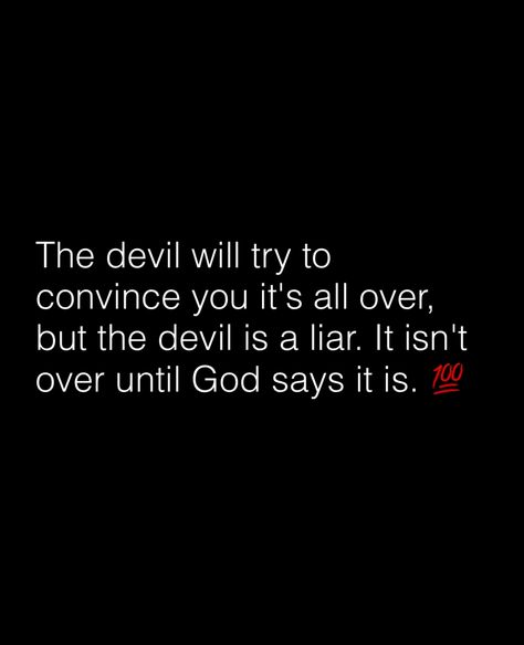 The Devil Is A Liar, Christian Quotes Scriptures, Gods Plan Quotes, God Is Amazing, Godly Life, Inspire Bible Journaling, Healing Scriptures, Quotes Scriptures, Gods Love Quotes