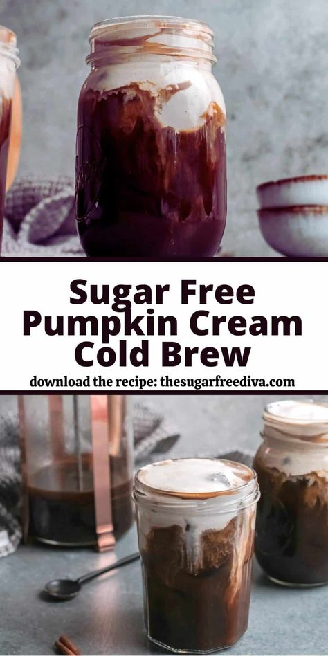 Sugar Free Pumpkin Cream Cold Brew Sugar Free Pumpkin Sauce For Coffee, Pumpkin Cold Foam, Low Calorie Pumpkin, Pumpkin Cream Cold Brew, Coffee Creations, Cream Cold Brew, Chai Tea Recipe, Cold Brew Recipe, Pumpkin Spiced Latte Recipe