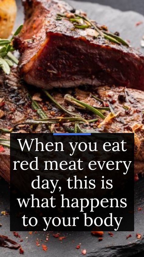 What would happen if you ate red meat every day? How would your body react to a lot of red meat? Would the amount you consume make a difference? Best Red Meat Dinner Recipes, Healthy Red Meat Meals, Healthy Meals With Red Meat, Red Meat Lunch Ideas, Red Meat Benefits Health, Red Meat Benefits, All Beef Diet, Processed Meats To Avoid, Red Meat Alternatives