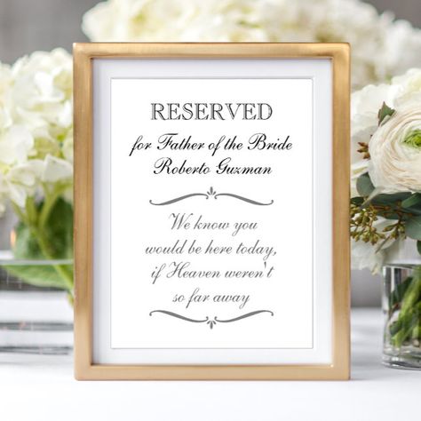 Father Of The Bride Memorial, Wedding Memorial Chair, Chair Poster, Reserved Wedding Signs, Wedding Miscellaneous, Memory Table Wedding, Wedding Memorial Sign, Wedding Quote, Memory Table