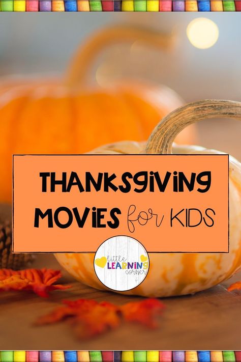 The best Thanksgiving movies for kids has titles for little kids, older kids, in the classroom, and movies for the family! #thanksgiving #moviesforkids Thanksgiving Videos For Kids, Thanksgiving Movies For Kids, Kindergarten Autumn, Best Fall Movies, Thanksgiving Movie, Best Thanksgiving Movies, Thanksgiving Movies, Thanksgiving Videos, Movie Night For Kids