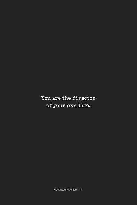 Deep short quote / citation / positive quote for your mobile background. Selfcare quote. You Are The Director Of Your Life, The Director, Quote Backgrounds, Vision Board, Quotes