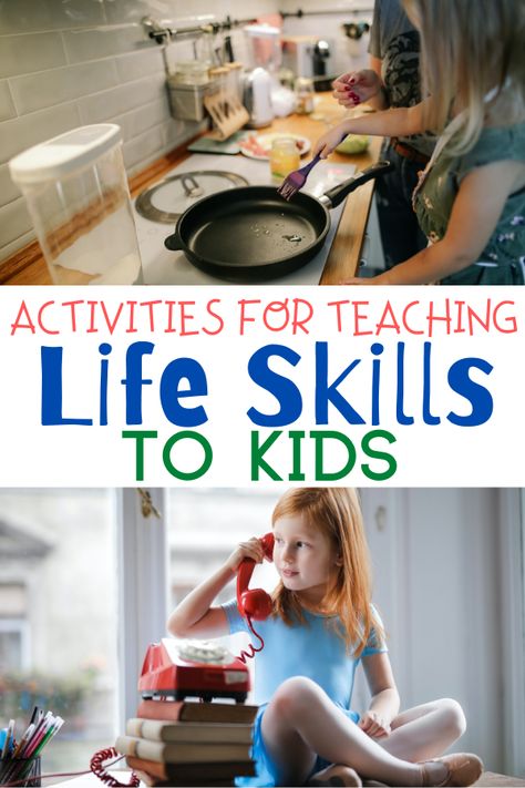 Activities for Teaching Life Skills to Kids Kids Life Skills, Basic Life Skills, Important Life Skills, Life Skills Kids, Behavior Tips, Life Skills Lessons, Raising Daughters, Teaching Life Skills, Parenting Girls