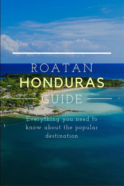 Everything you need to know about the popular Caribbean vacation destination. Where to stay in Roatan, What to do in Roatan, Luxury Vacations in Roatan, Honduras Tropical Locations, Central America Destinations, Vacay Ideas, Crafts Spring, Honduras Travel, Cruise Ideas, Cruise Life, Penguin Crafts, Roatan Honduras