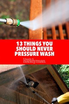 13 Things You Should Never Pressure Wash Garden Maintenance Schedule, Pressure Washing House, Pressure Washing Tips, Pressure Washer Tips, Pressure Washing Business, Best Pressure Washer, House Maintenance, Washer Cleaner, Power Wash