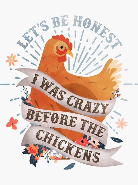 Chicken Ornaments Ideas, Chicken Lady Quotes, Funny Decor Signs, Chicken Ornaments, Chicken Quotes, Wyandotte Chicken, Raising Chicks, Lady Quotes, Chicken Mom