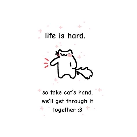 Wholesome Cat Message, Silly Motivational Quotes, Cat Motivational Quotes, You Can Do It Cute, You’re Doing Great, Cute Motivational Doodles, Cutesy Quotes, Cute Reminders, Cute Positivity