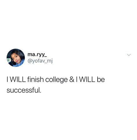 College Tweets, Finish College, Memes Quotes, Natural Hair Styles, Motivational Quotes, Memes, Quotes