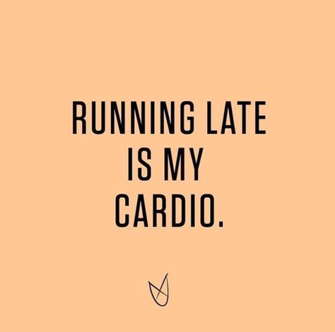 Cardio Quote, Cardio Quotes, Late Quotes, Too Late Quotes, Manifestation Miracle, Running Late, Card Io, Body And Soul, Best Diets