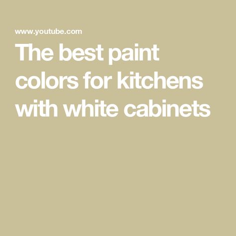 The best paint colors for kitchens with white cabinets Best White Cabinet Paint Color, White Cabinet Paint Color, White Cabinet Paint, Paint Colors For Kitchens, Colors For Kitchens, Kitchens With White Cabinets, Paint Colors For Kitchen, Cabinet Paint Colors, Best Paint