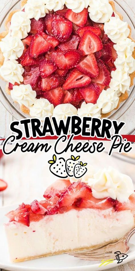 Strawberry Cream Cheese Pie Raspberry Desserts Cake, Smooth Cheesecake, Strawberry Cream Cheese Pie, Vegan Pies, Summer Desserts Easy Healthy, Strawberry Cream Pies, Cream Cheese Pie, Cheesecake Pie, Strawberry Season