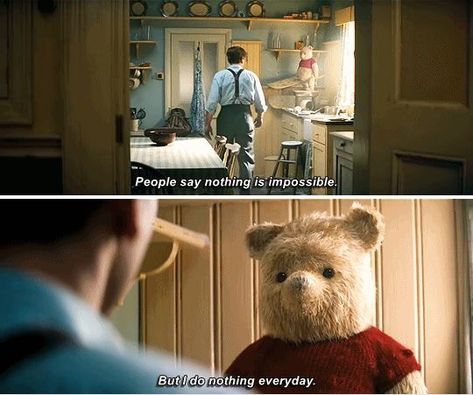 Watch With Glittering Eyes, Robin Movie, Say Nothing, Winnie The Pooh Quotes, Nothing Is Impossible, Pooh Quotes, Christopher Robin, Doing Nothing, Do Nothing