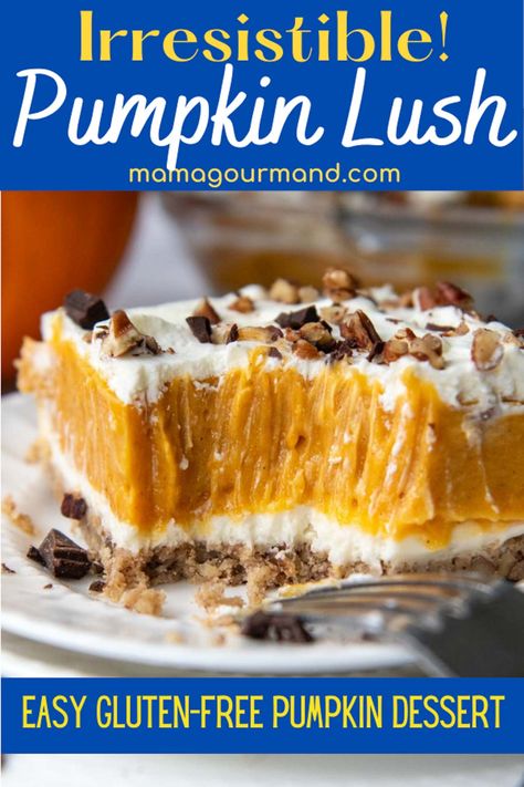 Pumpkin Lush is an easy gluten-free pumpkin dessert with layers of press-in pecan crust, cream cheese, creamy pumpkin, and whipped topping. This is a pumpkin layered dessert anyone can make! Gf Pumpkin Recipes, Pumpkin Lush Dessert, Mamagourmand Recipes, Pumpkin Lush, Pumpkin Sweets, Gluten Free Pumpkin Desserts, Thanksgiving Recipes Side Dishes Easy, Festive Snacks, Pumpkin Dessert Recipes